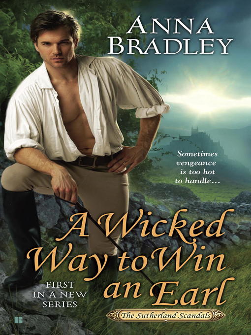 Title details for A Wicked Way to Win an Earl by Anna Bradley - Available